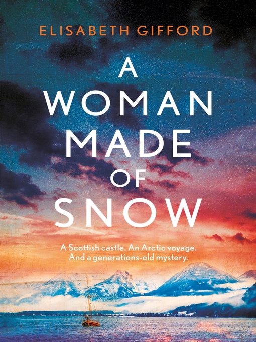 Title details for A Woman Made of Snow by Elisabeth Gifford - Available